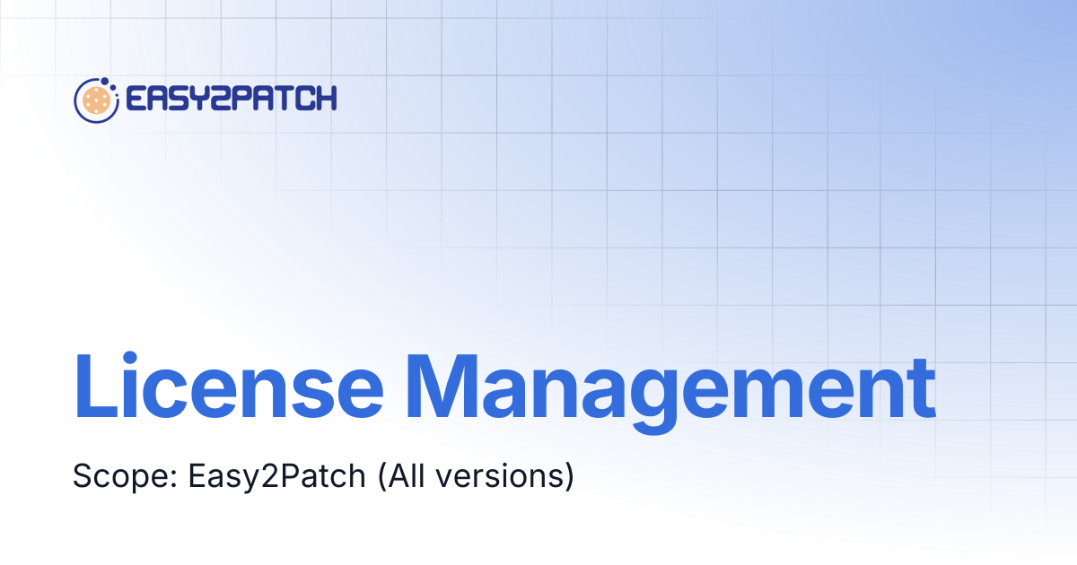 License Management | Easy2Patch v4.0