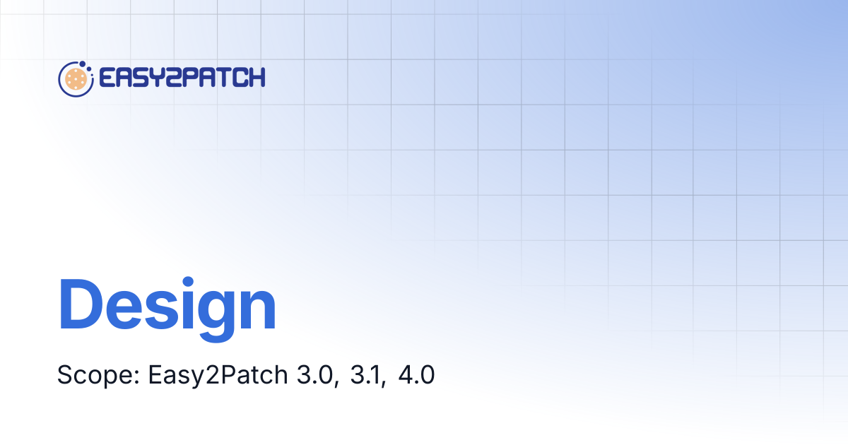 Design | Easy2Patch v4.0