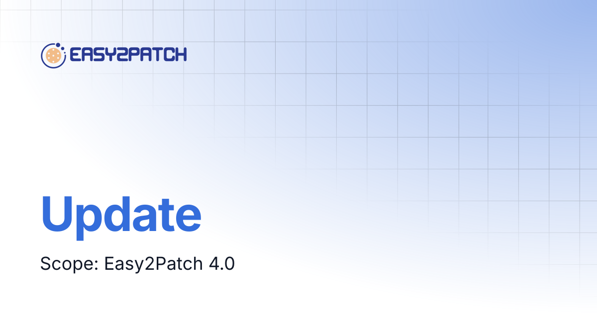 Update | Easy2Patch v4.0